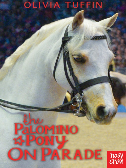Title details for The Palomino Pony on Parade by Olivia Tuffin - Available